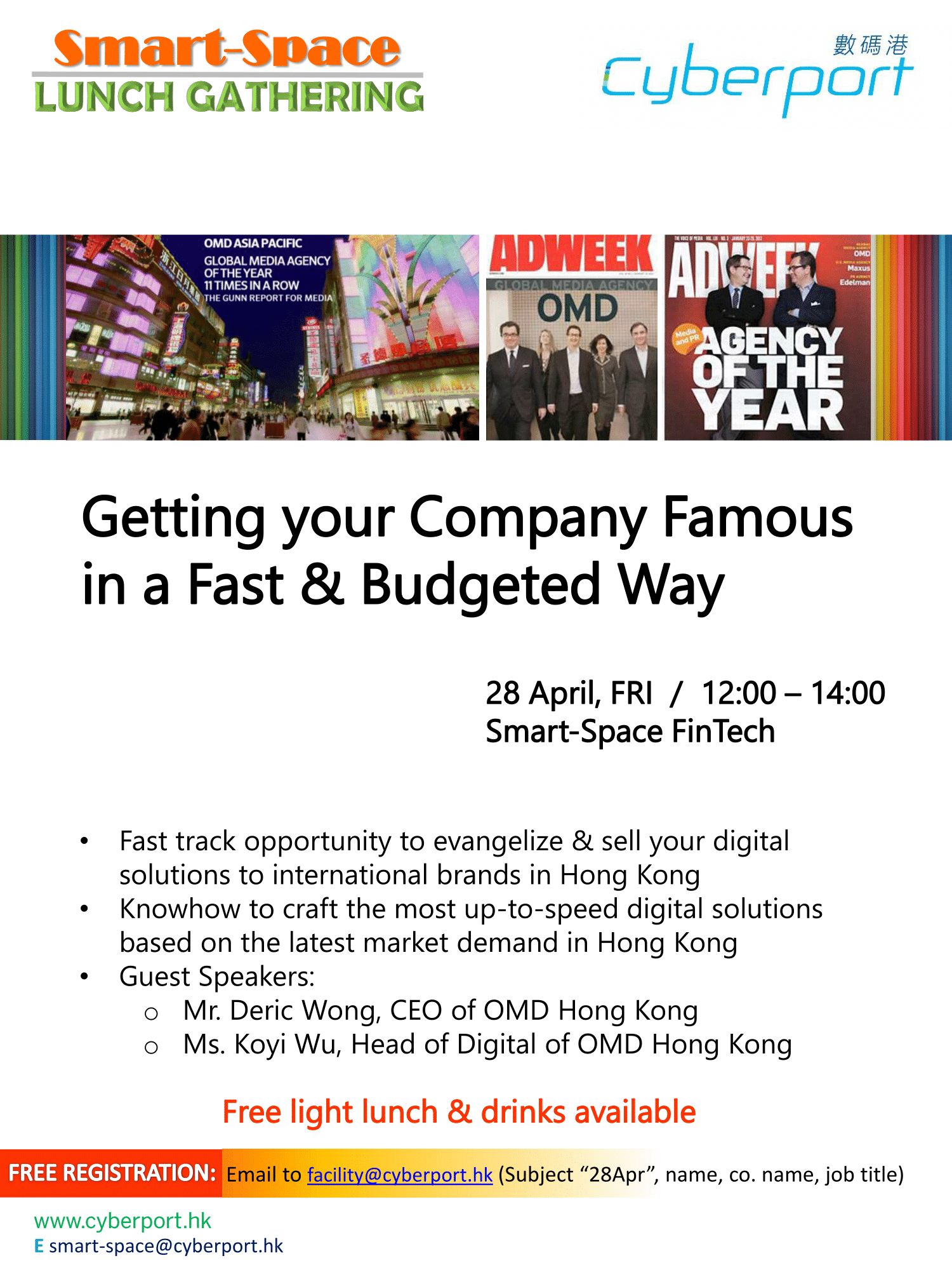 Smart-Space Lunch Gathering: Getting your Company Famous in a Fast & Budgeted Way